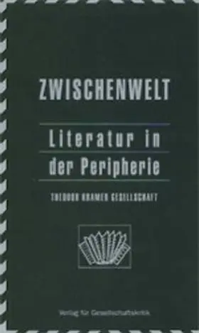 Theodor Kramer Gesellschaft |  Jahrbuch der Theodor Kramer Gesellschaft / Literatur in der Peripherie | Buch |  Sack Fachmedien
