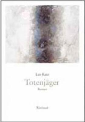 Katz | Totenjäger | Buch | 978-3-901602-22-1 | sack.de