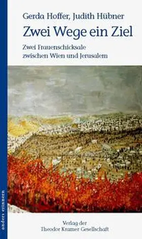 Hoffer / Hübner |  Zwei Wege ein Ziel | Buch |  Sack Fachmedien