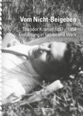 Kaiser / Höfinger |  Vom Nicht-Beigeben. Theodor Kramer 1897 - 1958 | Buch |  Sack Fachmedien