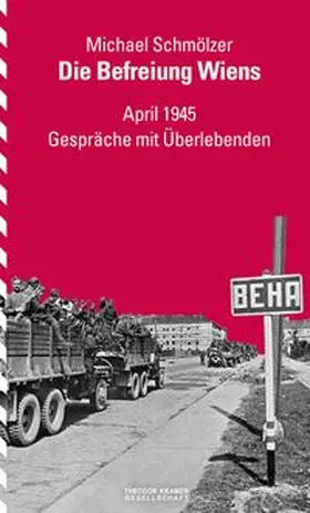 Schmölzer |  Die Befreiung Wiens | Buch |  Sack Fachmedien