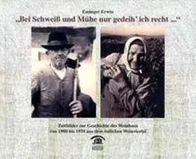 Eminger |  Bei Schweiss und Mühe nur gedeih' ich recht ... | Buch |  Sack Fachmedien