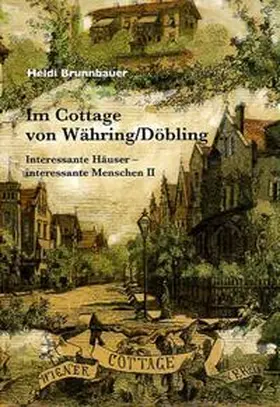Brunnbauer |  Im Cottage von Währing /Döbling... | Buch |  Sack Fachmedien
