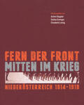 Doppler / Eminger / Loinig |  Fern der Front - mitten im Krieg | Buch |  Sack Fachmedien