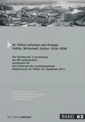 Eminger |  St. Pölten zwischen den Kriegen. Politik, Wirtschaft, Kultur 1918–1938 | Buch |  Sack Fachmedien