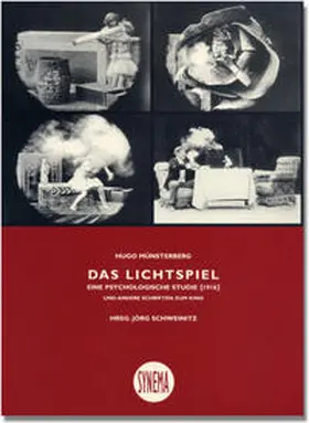 Münsterberg / Schweinitz |  Das Lichtspiel (1916). Eine psychologische Studie | Buch |  Sack Fachmedien