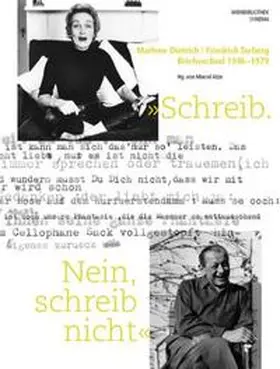 Dietrich / Torberg / Atze |  Schreib. Nein, schreib nicht | Buch |  Sack Fachmedien