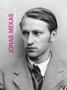  Jonas Mekas. Der Flaneur mit der Kamera | Buch |  Sack Fachmedien