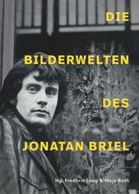 Lang / Roth |  Die Bilderwelten des Jonatan Briel | Buch |  Sack Fachmedien