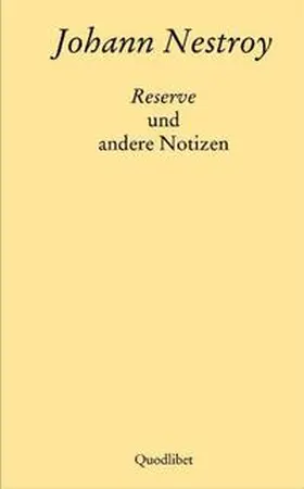 Nestroy / Yates |  Reserve und andere Notizen | Buch |  Sack Fachmedien
