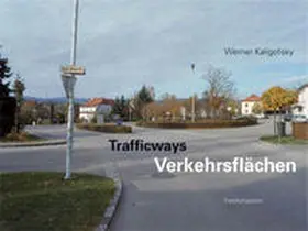 Galerie im Taxispalais / Fotohofedition |  Verkehrsflächen | Buch |  Sack Fachmedien