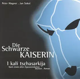 Wagner / Sokol |  Die schwarze Kaiserin | Sonstiges |  Sack Fachmedien