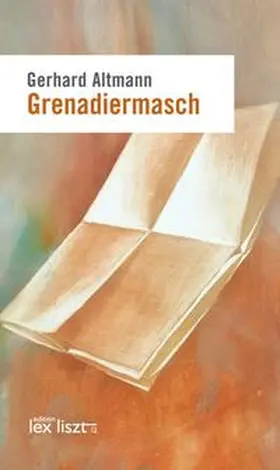 Altmann |  Grenadiermasch | Buch |  Sack Fachmedien