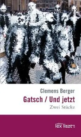 Berger |  Gatsch / Und jetzt | Buch |  Sack Fachmedien