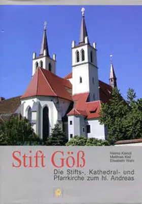 Kaindl / Keil / Wahl |  Stift Göß | Buch |  Sack Fachmedien