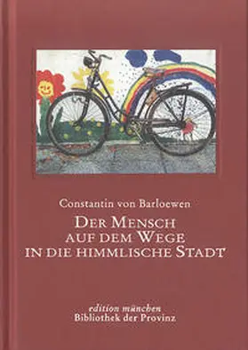 Barloewen / Welker |  Der Mensch auf dem Weg in die himmlische Stadt | Buch |  Sack Fachmedien