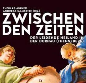 Aigner / Gamerith |  Zwischen den Zeiten | Buch |  Sack Fachmedien