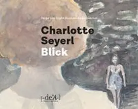 Seyerl / Blomen-Radermacher |  Blick | Buch |  Sack Fachmedien
