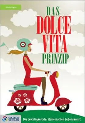 Aigner |  Das Dolce Vita-Prinzip | Buch |  Sack Fachmedien