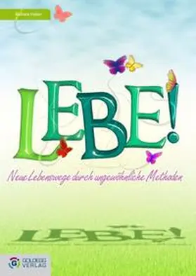 Huber |  Lebe! | Buch |  Sack Fachmedien