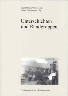 Böhler / Harasser / Helfer |  Unterschichten und Randgruppen | Buch |  Sack Fachmedien