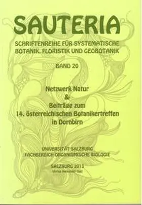 Comes |  Sauteria 20: Netzwerk Natur & Beiträge zum 14. österreichischen Botanikertreffen in Dornbirn | Buch |  Sack Fachmedien