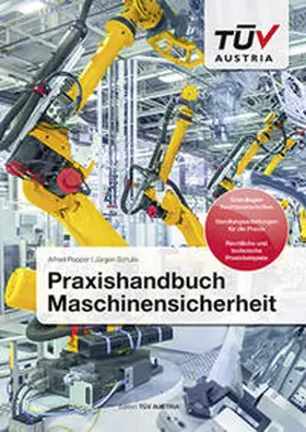 Popper / Schulik |  Praxishandbuch Maschinensicherheit | Buch |  Sack Fachmedien