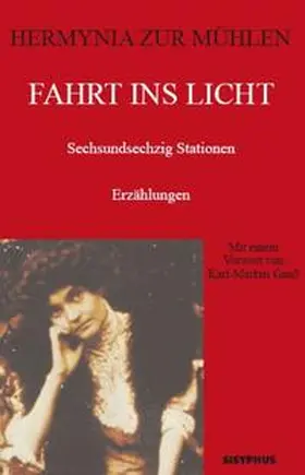 zur Mühlen |  Fahrt ins Licht | Buch |  Sack Fachmedien
