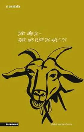 Awadalla |  dort und da - oder: wie klein die welt ist | Buch |  Sack Fachmedien