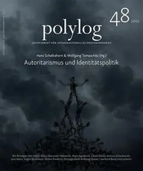 Schelkshorn / Tomaschitz / Appadurai |  Autoritarismus und Identitätspolitik | Buch |  Sack Fachmedien