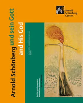 Meyer |  Arnold Schönberg und sein Gott | and His God | Buch |  Sack Fachmedien