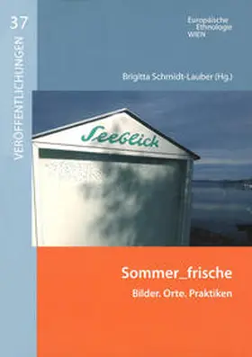 Schmidt-Lauber |  Sommer_frische | Buch |  Sack Fachmedien