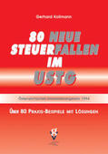 Kollmann |  80 NEUE STEUERFALLEN IM USTG | Buch |  Sack Fachmedien