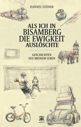 Steiner |  Als ich in Bisamberg die Öffentlichkeit auslöschte. | Buch |  Sack Fachmedien