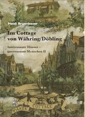 Brunnbauer |  Im Cottage von Währing Döbling II | Buch |  Sack Fachmedien