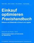 Bäck / Tschandl / Schentler |  Einkauf optimieren - Effizienz und Effektivität in Einkauf und Logistik. Praxishandbuch | Buch |  Sack Fachmedien