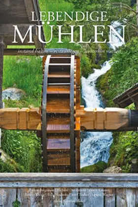 Bergmann / Dieckmann / Keunen |  lebendige Mühlen | Buch |  Sack Fachmedien