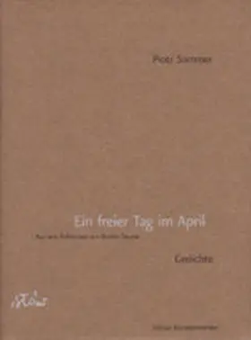 Sommer |  Ein freier Tag im April | Buch |  Sack Fachmedien