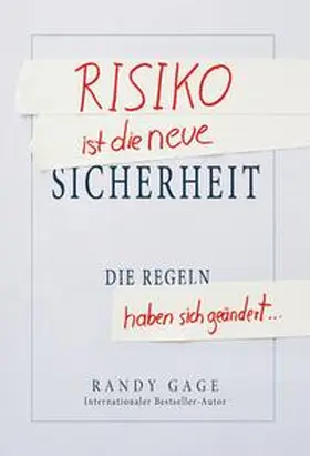 Gage |  Risiko ist die neue Sicherheit | Buch |  Sack Fachmedien
