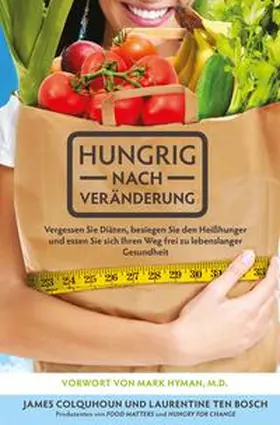 ten Bosch / Colquhoun |  Hungrig nach Veränderung | Buch |  Sack Fachmedien