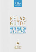 Werner |  RELAX Guide 2024 Österreich & Südtirol | Buch |  Sack Fachmedien