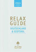 Werner |  RELAX Guide 2024 Deutschland & Südtirol | Buch |  Sack Fachmedien