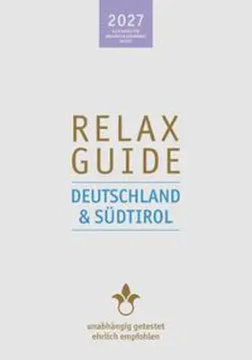 Werner |  RELAX Guide 2027 Deutschland & Südtirol | Buch |  Sack Fachmedien