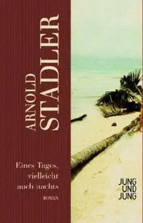 Stadler |  Eines Tages, vielleicht auch nachts | Buch |  Sack Fachmedien