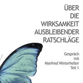 Winterheller |  Über die Wirksamkeit ausbleibender Ratschläge | Sonstiges |  Sack Fachmedien
