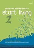 Winterheller |  start living 2 - die zweiten 6 Wochen | Buch |  Sack Fachmedien