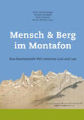 Hessenberger / Rudigier / Kasper |  Mensch & Berg im Montafon. Eine faszinierende Welt zwischen Lust und Last | Buch |  Sack Fachmedien