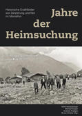 Hessenberger / Kasper / Rudigier |  Jahre der Heimsuchung – Historische Erzählbilder von Zerstörung und Not im Montafon | Buch |  Sack Fachmedien