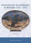 Kasper / Dür |  Geschichte der Gerichtsbarkeit im Montafon 1775 - 2017 | Buch |  Sack Fachmedien