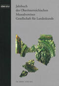Gesellschaft für Landeskunde und Denkmalpflege Oberösterreich |  Jahrbuch der Gesellschaft für Landeskunde und Denkmalpflege Oberösterreich | Buch |  Sack Fachmedien